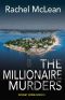 [Dorset Crime 05] • The Millionaire Murders